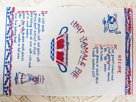 Handmade Hot Tamale Pie Recipe Tea Towel –– Vintage Textile from Mid-Century Kitchen Linens