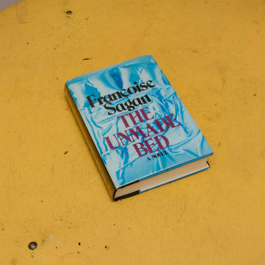 Françoise Sagan – ‘The Unmade Bed’ — First US edition (1978)