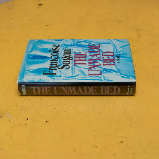 Françoise Sagan – ‘The Unmade Bed’ — First US edition (1978)